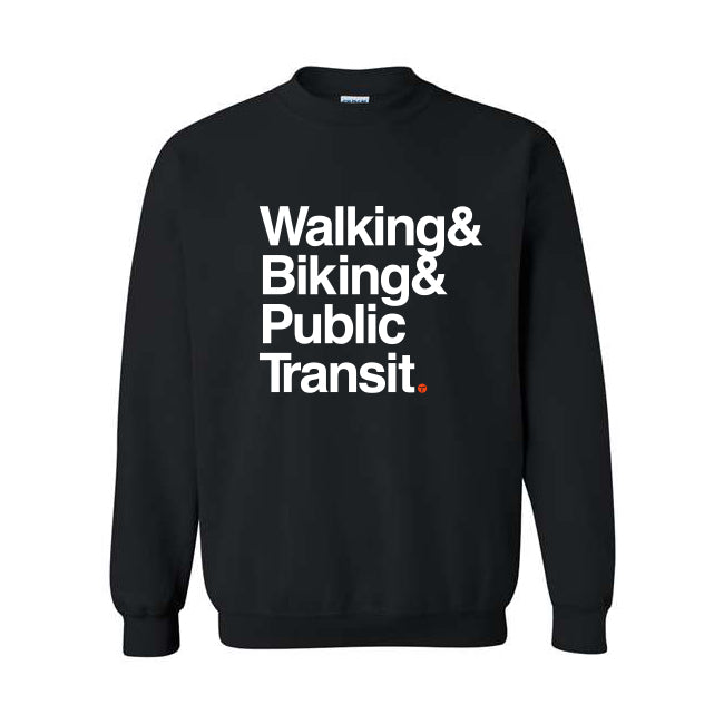 Walking & Biking & Public Transit Crewneck Sweatshirt